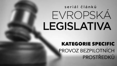 Specifická kategorie (SPECIFIC), provoz bezpilotních systémů