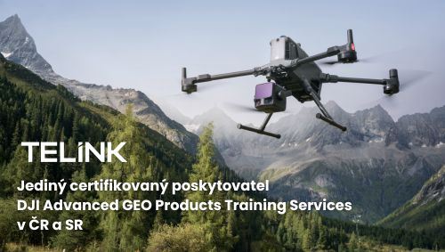 TELINK je jediným certifikovaným poskytovatelem DJI GEO Training v České republice a na Sl