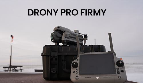 Drony jsou pro firmy nejlepší investice. Jak vybrat ten správný?